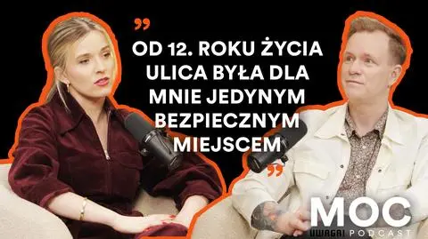 "MOC" Podcast Uwagi! Zobacz rozmowę z Patrykiem Galewskim